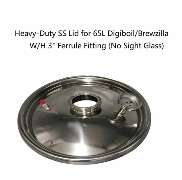 Heavy-duty Stainless Steel Lid for 65L Digi boiler with 3" ferrule No Sight glass